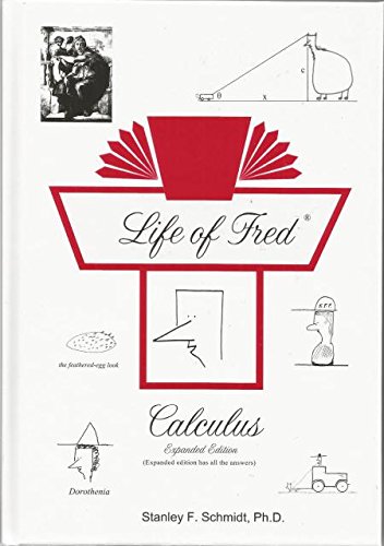 Life of Fred Calculus: Expanded Edition (Textbook  Answer Key)