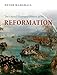 The Oxford Illustrated History of the Reformation
