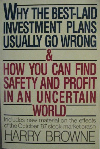 Why the Best-Laid Investment Plans Usually Go Wrong: And How