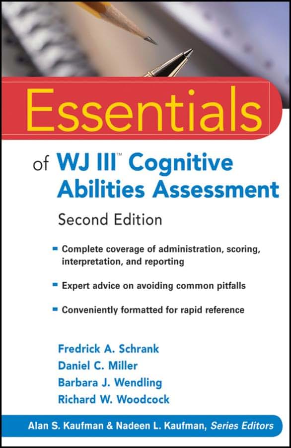 Essentials of WJ III Cognitive Abilities Assessment 2nd Edition