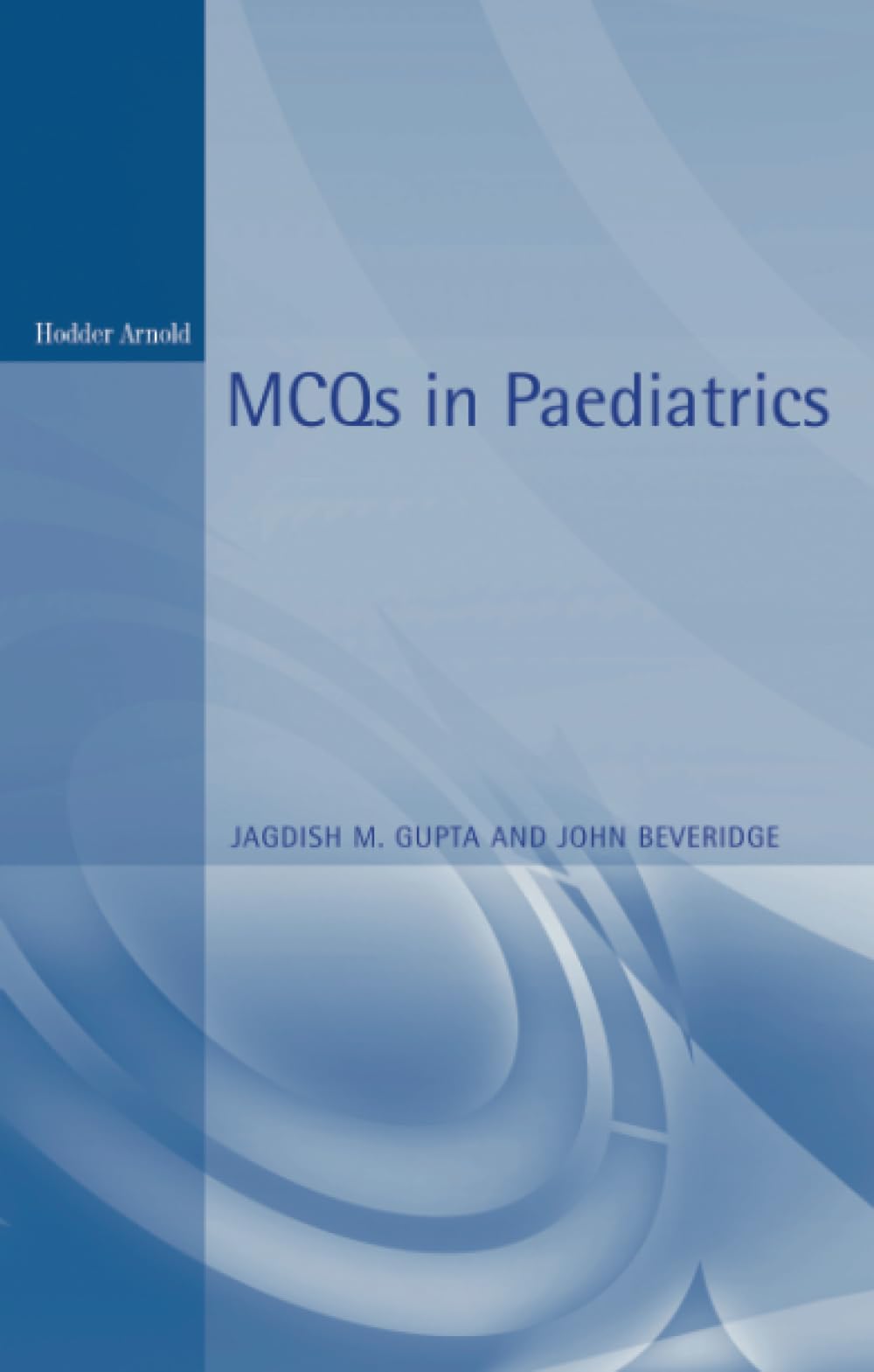 MCQs in Paediatrics, 2Ed