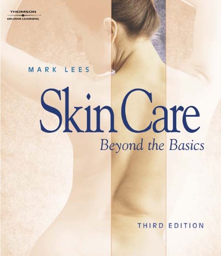 Skin Care: Beyond The Basics