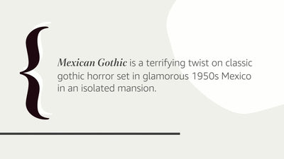 Mexican Gothic by Silvia Moreno-Garcia