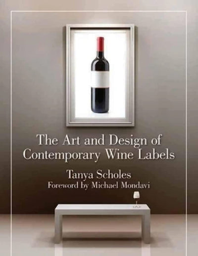 The Art and Design of Contemporary Wine Labels