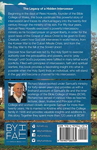 Samuel Rees Howells, a Life of Intercession: The Legacy of Hidden Intercessor