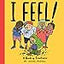 I Feel!: A Book of Emotions – A Playful Illustrated Story About Happy, Sad, and Brave for Children (Ages 0-4) (An I WILL! Book)