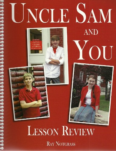 By Ray Notgrass Uncle Sam and You Student Lesson Review [Spiral-bound]