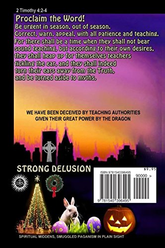 Strong Delusion: Christianitys Institutionalized Witchcraft