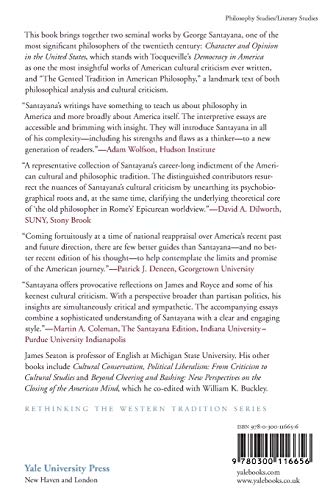 Genteel Tradition in American Philosophy and Character and Opinion in the United States (Rethinking the Western Tradition) — back cover