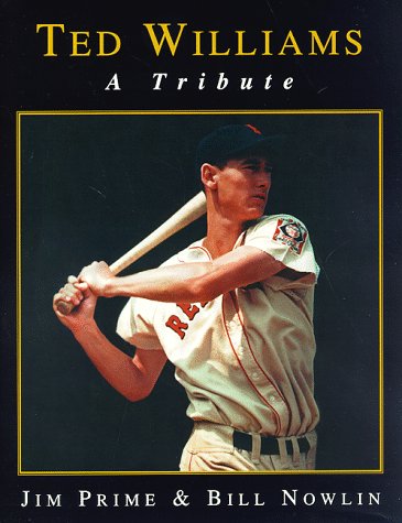 Ted Williams: A Tribute
