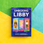 Unboxing Libby