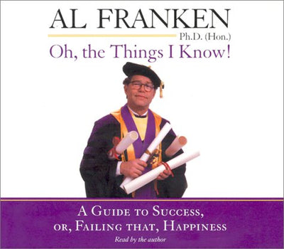 Oh, The Things I Know