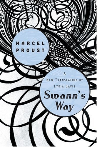 Swann's Way by Proust, Marcel
