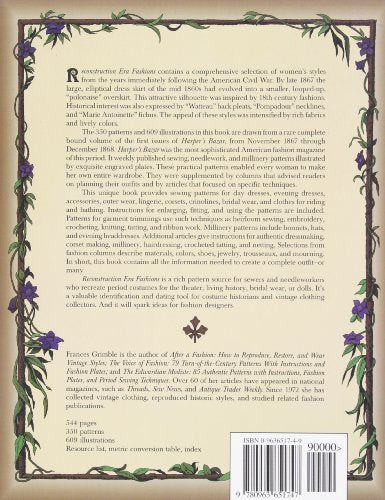 Reconstruction Era Fashions: 350 Sewing, Needlework, and Millinery Patterns 1867-1868