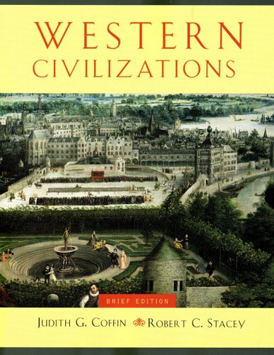 Western Civilizations, Brief Edition (One-Volume Edition)