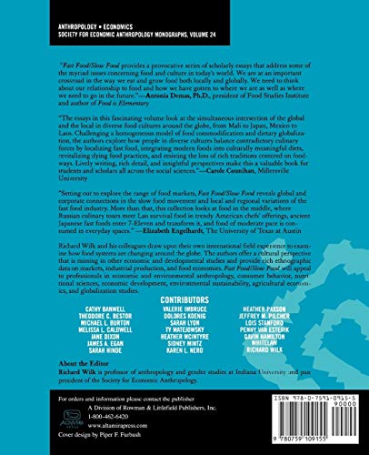 Fast Food/Slow Food: The Cultural Economy of the Global Food System (Society for Economic Anthropology Monograph Series) — back cover