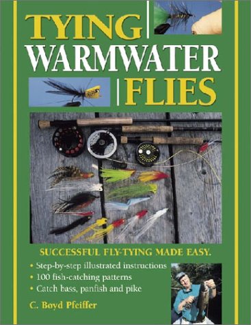 Tying Warmwater Flies