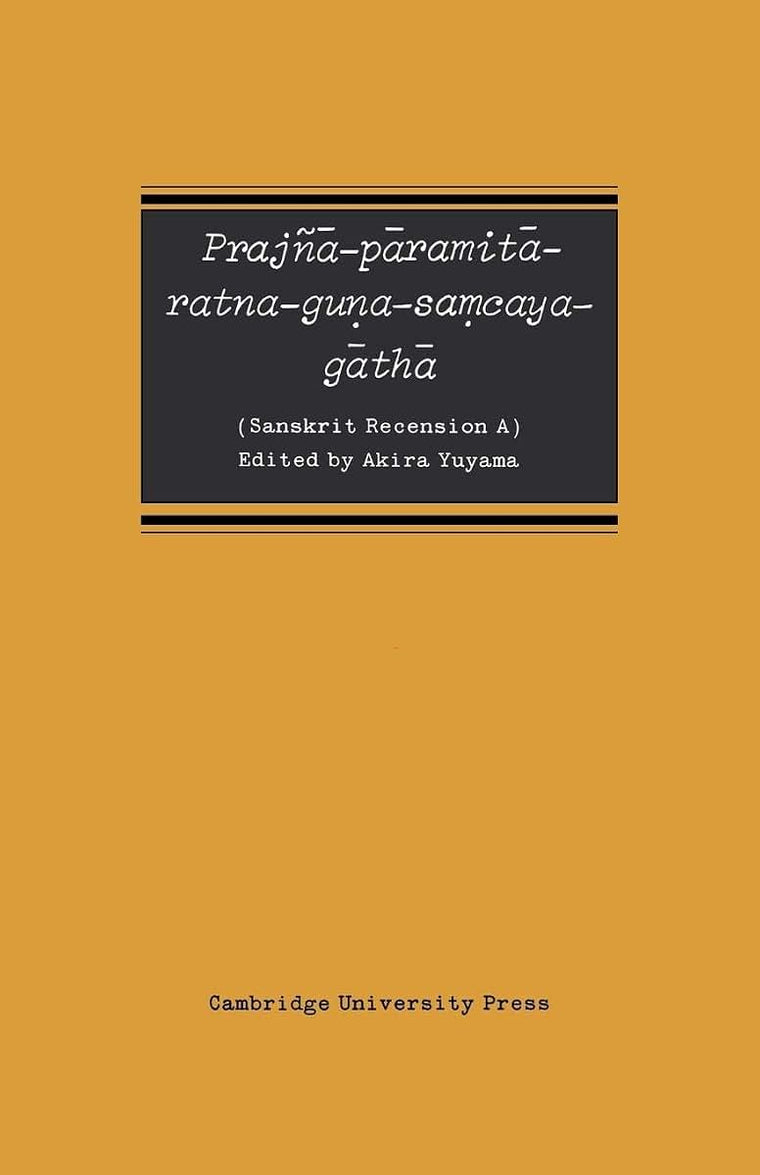 Praja-paramita-ratna-guna-Samcaya-gatha: Sanskrit Recension A