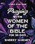 Praying with Women of the Bible for 30 Days: A Bible Study Guide