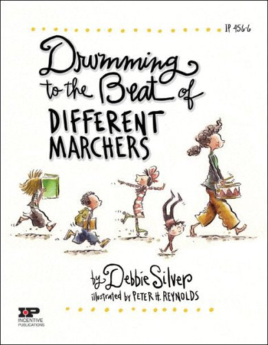 Drumming to the Beat of Different Marchers, Revised Edition: Finding the Rhythm for Differentiated Learning