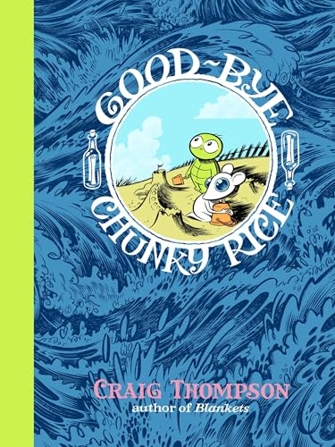 Good-bye, Chunky Rice (Pantheon Graphic Library)