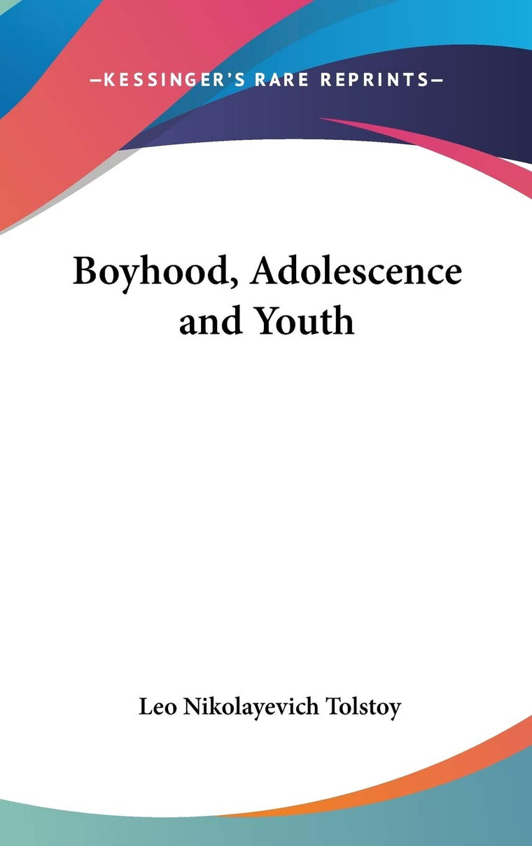 Boyhood, Adolescence and Youth