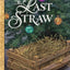 The Last Straw by Paula Palangi McDonald