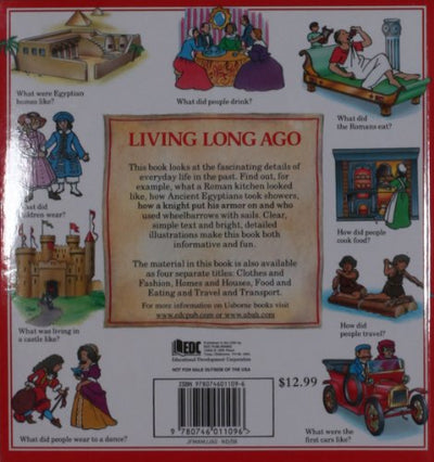The Usborne Book of Living Long Ago: Everyday life through the Ages (Explainers)