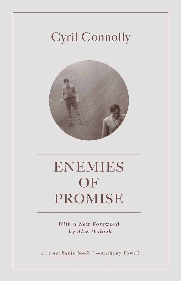 Enemies of Promise by Cyril Connolly