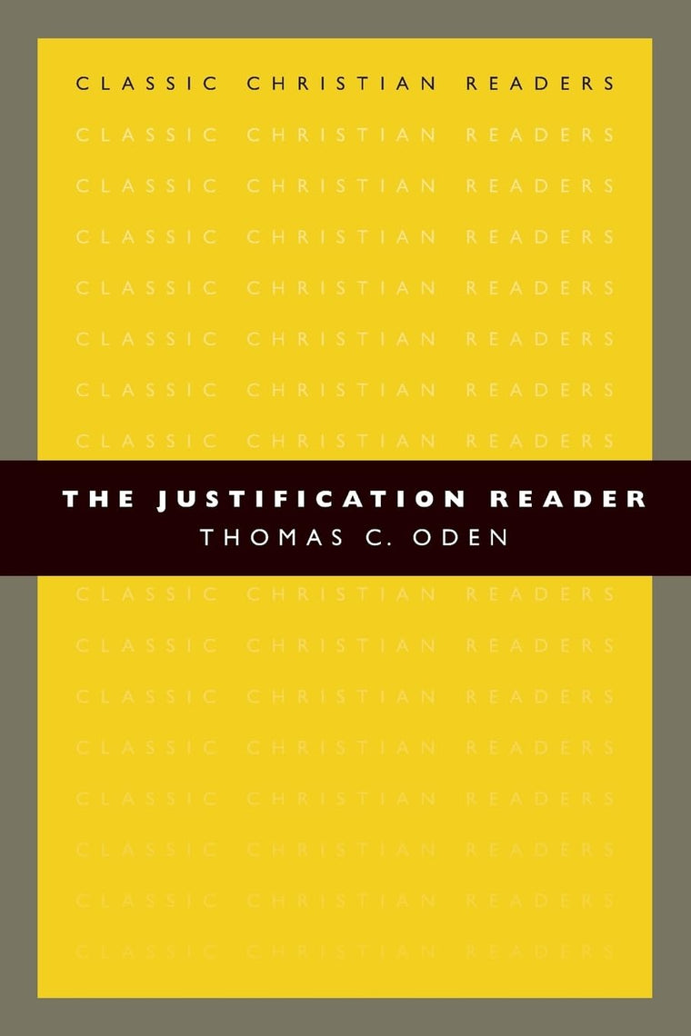 The Justification Reader (Classic Christian Readers)