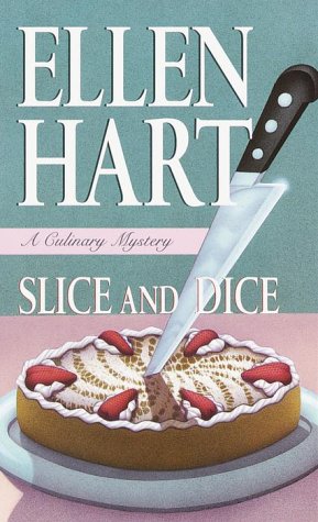 Slice and Dice: A Culinary Mystery
