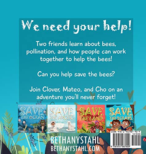 Save the Bees (Save the Earth)