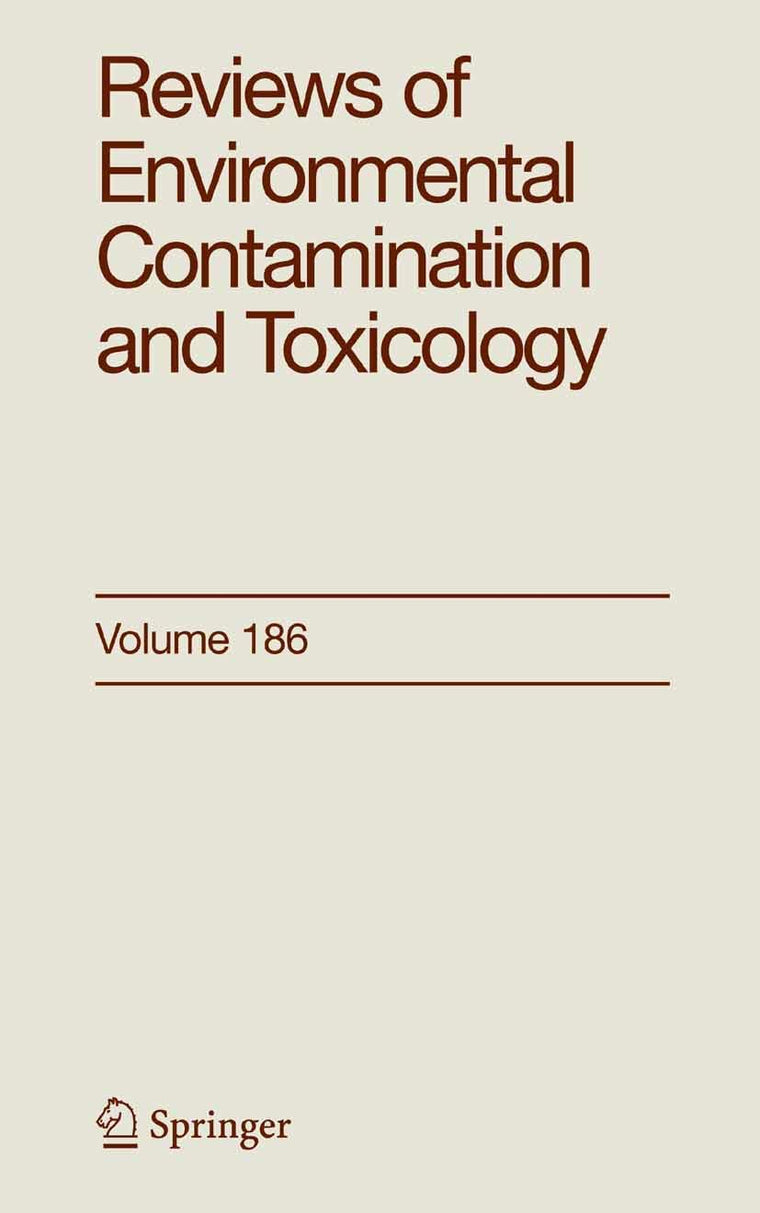 Reviews of Environmental Contamination and Toxicology / Volume 186