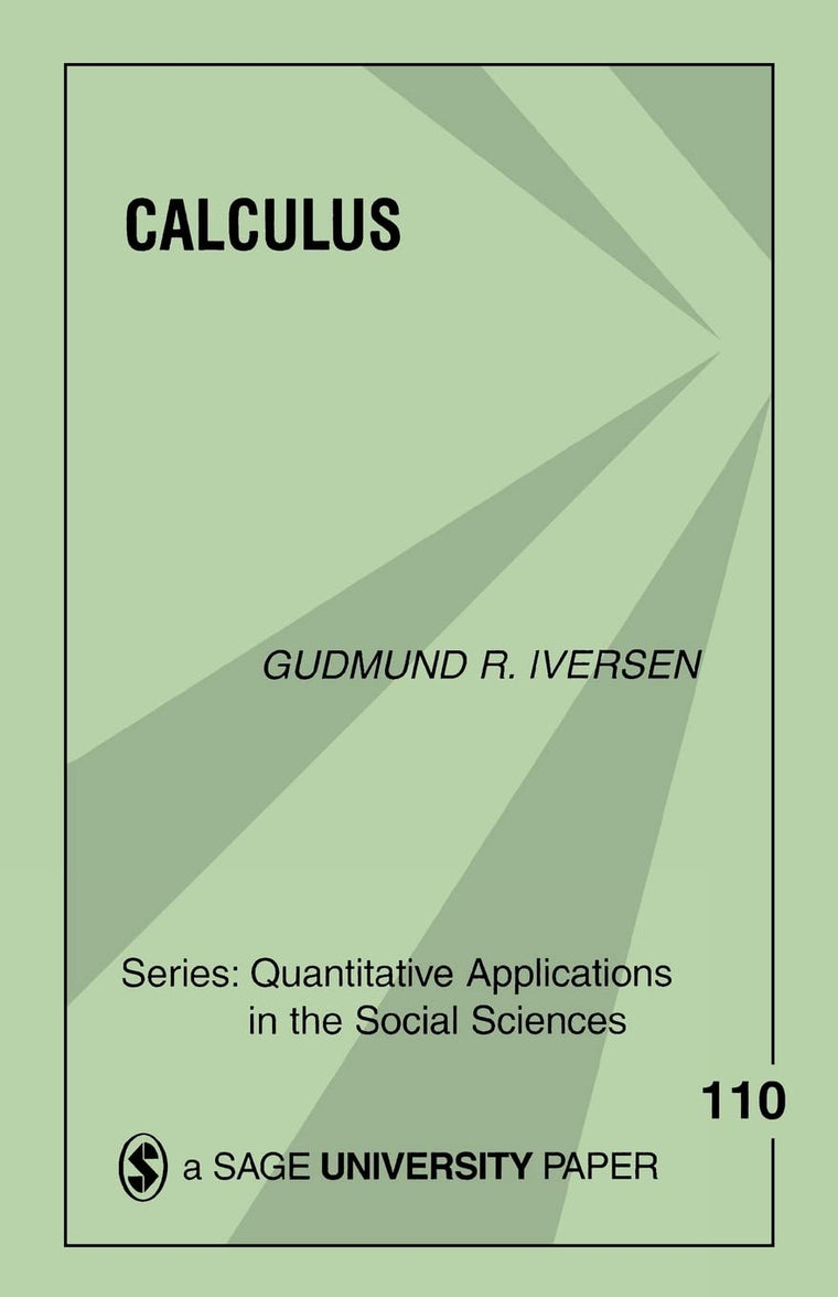 Calculus (Quantitative Applications in the Social Sciences)