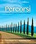 Percorsi: L'Italia attraverso la lingua e la cultura (3rd Edition) - Standalone book