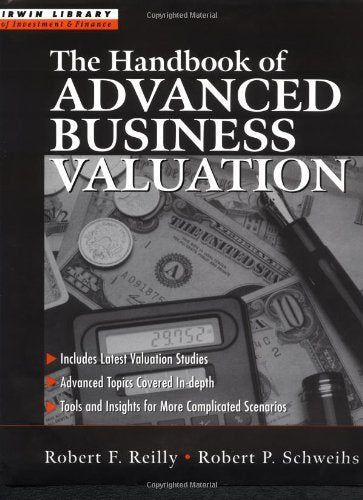 The Handbook of Advanced Business Valuation