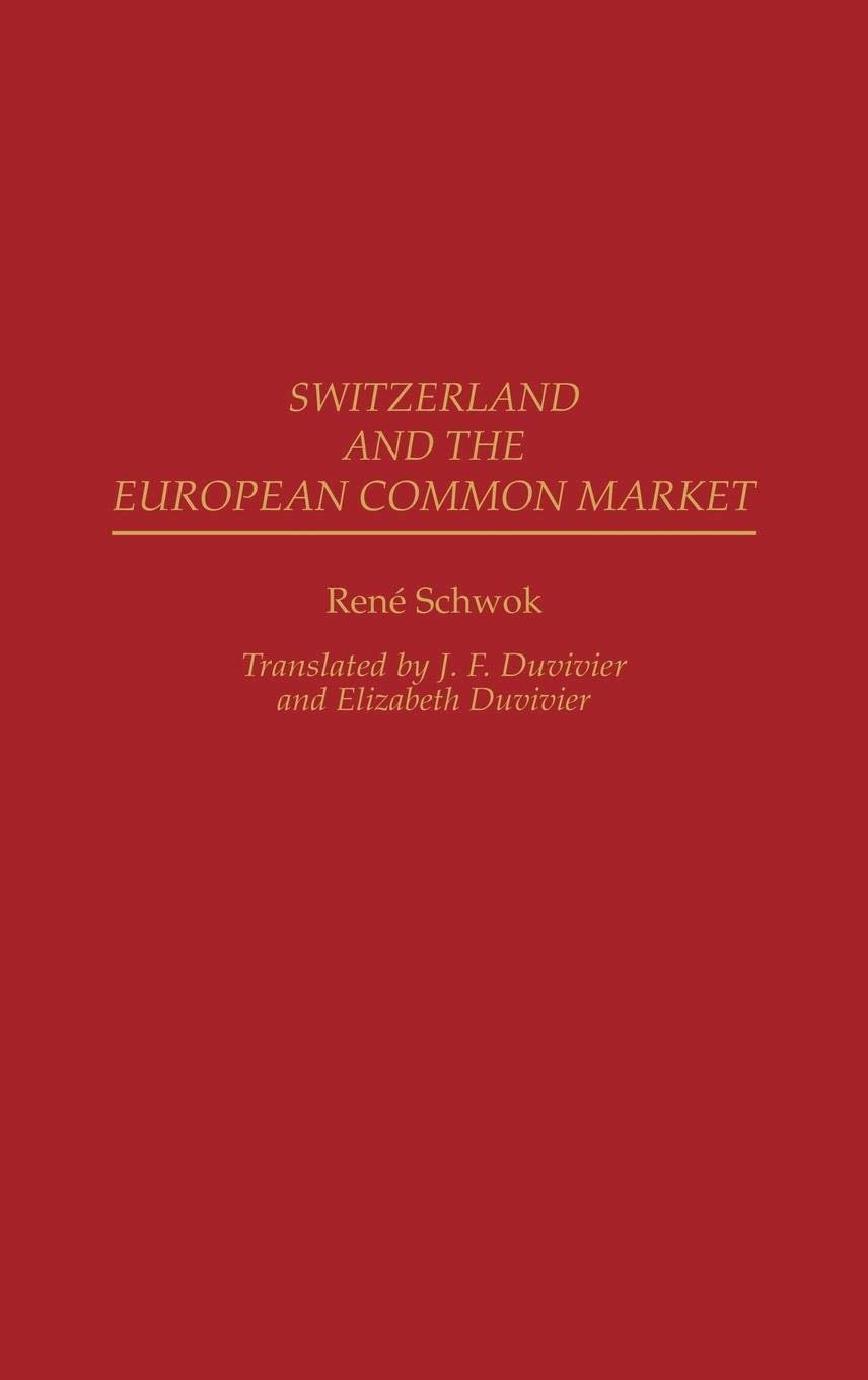 Switzerland and the European Common Market: