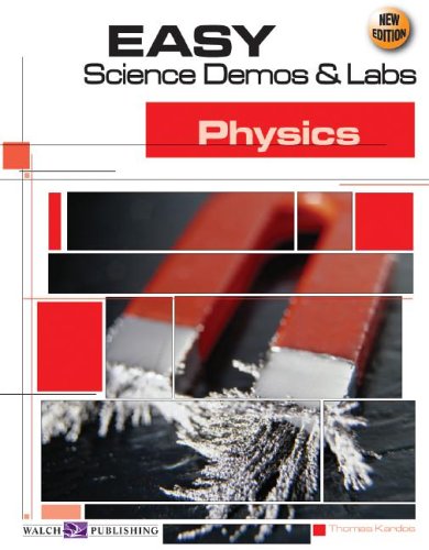 Easy Science Demos & Labs For Physics (Easy Science Demos and Labs Series SER)