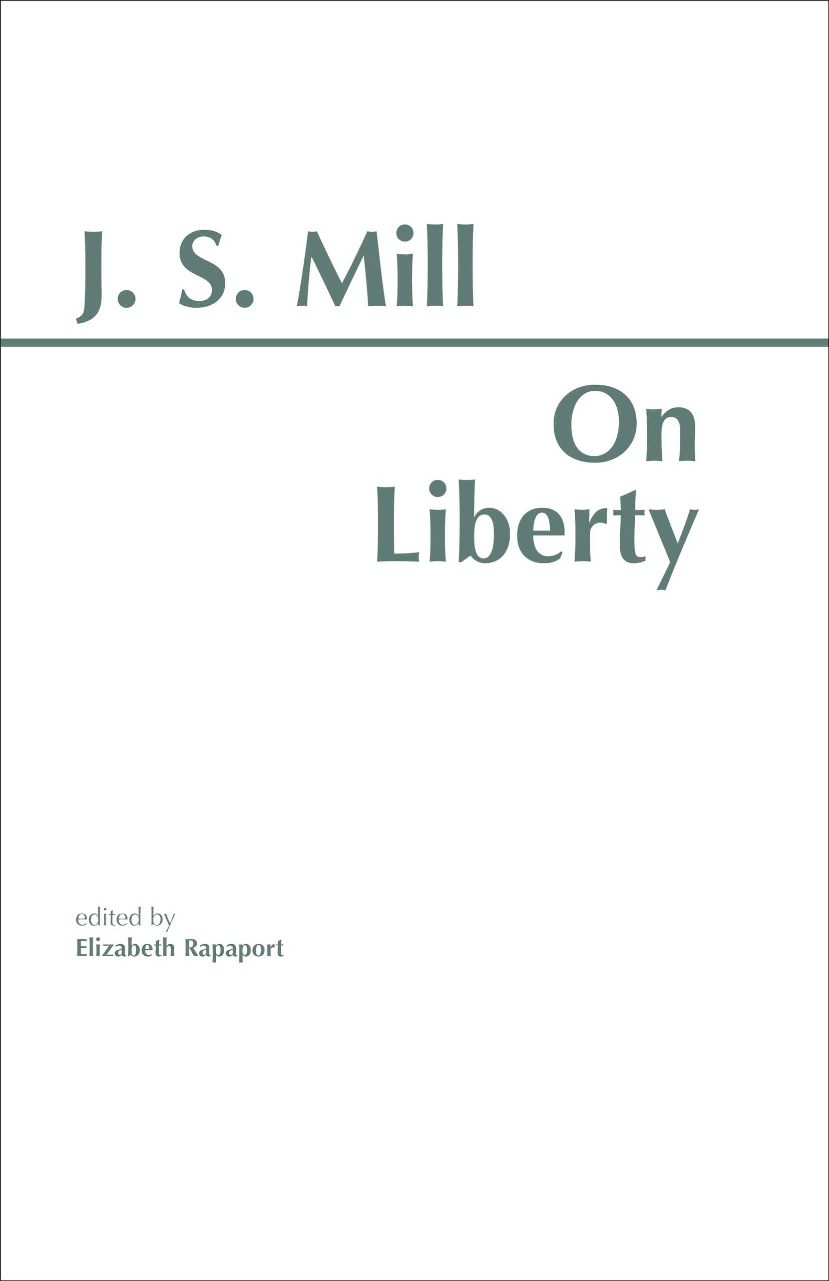 On Liberty (HPC Classics Series)