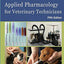 Applied Pharmacology for Veterinary Technicians