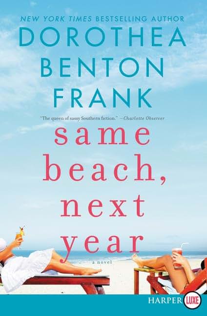Same Beach, Next Year: A Novel