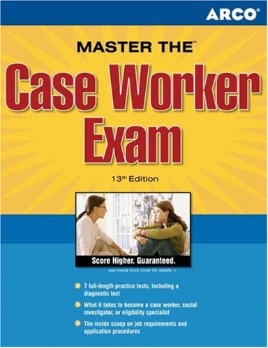 Master the Case Worker Exam, 13th Edition