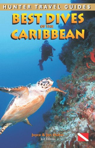 Hunter Travel Guides Best Dives of the Caribbean