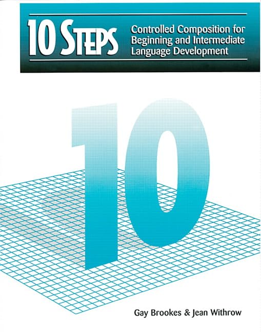 10 Steps: Controlled Composition for Beginning and Intermediate Language Development