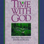 Time With God: The New Testament for Busy People: A One Year Devotional (New Century Version)