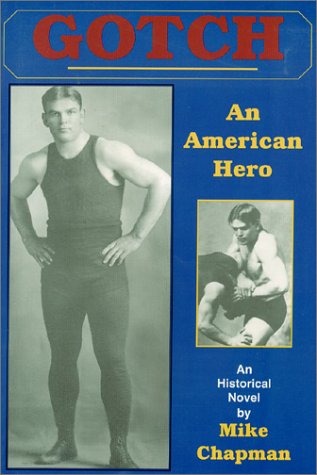 Gotch: An American Hero