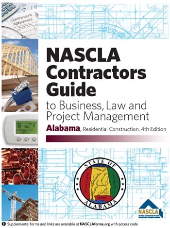 ALABAMA - NASCLA Contractors Guide to Business, Law and Project Management, ALABAMA RESIDENTIAL Construction 4th Edition Spiral-bound - December 1, 2020