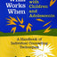 What Works When with Children and Adolescents: A Handbook of Individual Counseling Techniques