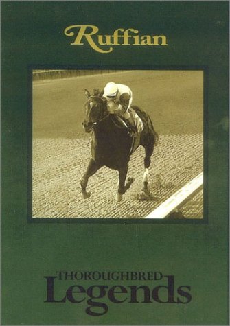 Ruffian (Thoroughbred Legends, Number 13)