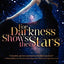 For Darkness Shows the Stars (Stars, 1)